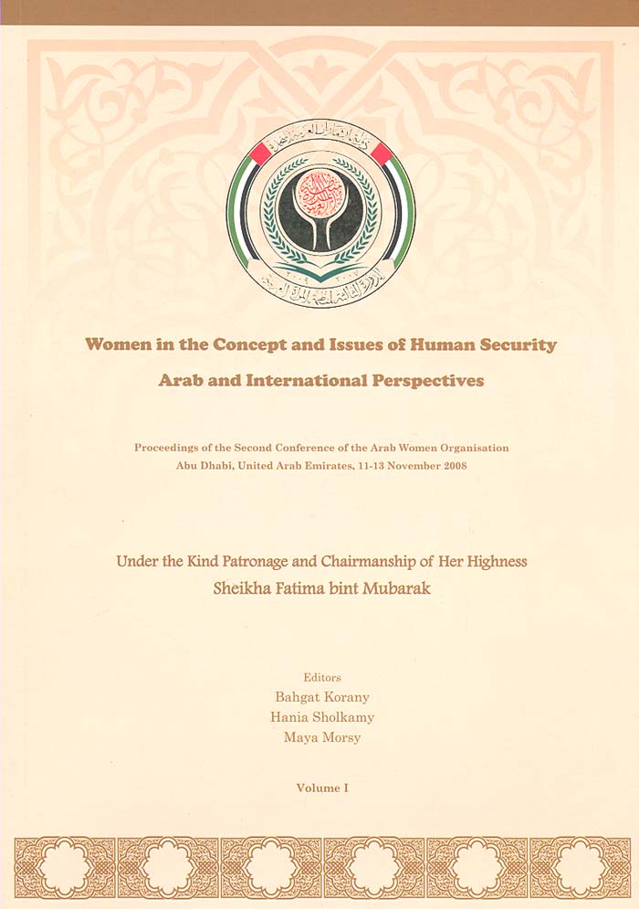 Women in the Concept and Issues of Human Security: Arab and International Perspectives, Vol. (1) Opening Speeches